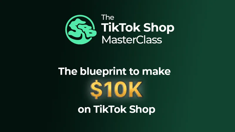 TikTok Shop $10K MasterClass — TikTok Shop 10K MasterClass · screenshot 1 of 4