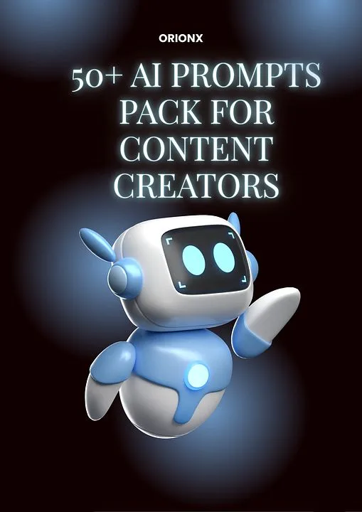 OrionX — 50+ AI Prompts Pack For Content Creators · screenshot 1 of 1