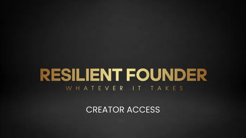 Resilient Founder —  Resilient Creator Access · screenshot 1 of 1