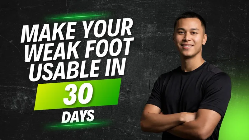 WEAK FOOT PROGRAM — 30 Day Weak Foot Program · screenshot 1 of 5
