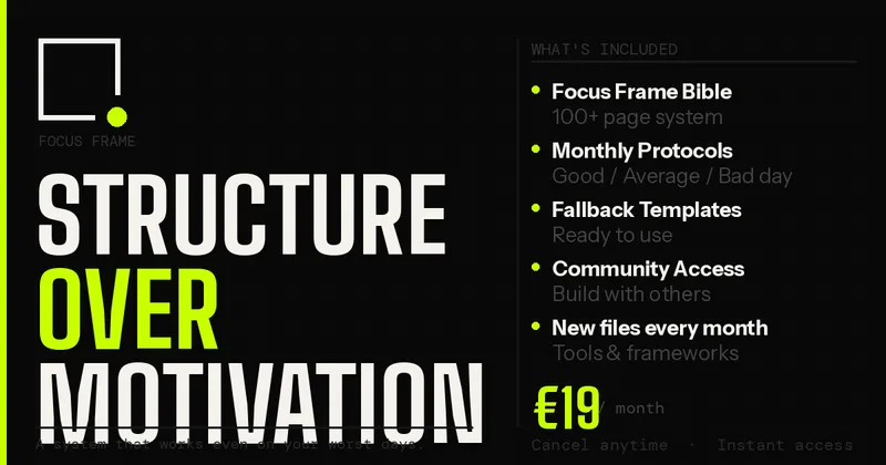FOCUS FRAME — Structure Over Motivation · screenshot 1 of 6