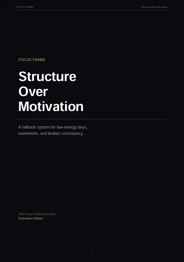 FOCUS FRAME — Structure Over Motivation · screenshot 6 of 6