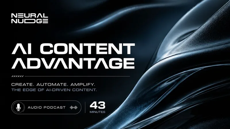 Neural Nudge - Where AI & Marketing Kiss — Ai Content Advantage Podcast · screenshot 1 of 2
