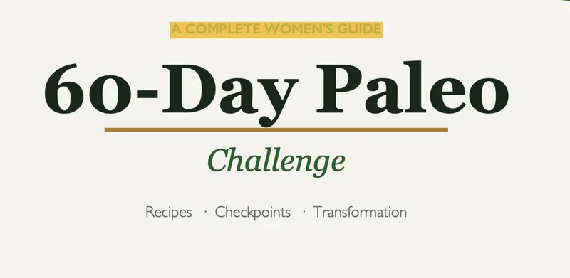 Woman's 60 Day Paleo Challenge — Woman's 60 Day Paleo Challenge · screenshot 1 of 1