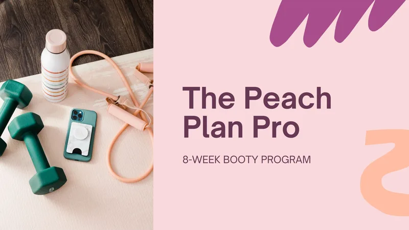 8-Week Ultimate Booty Program — The Peach Plan Pro · screenshot 1 of 1