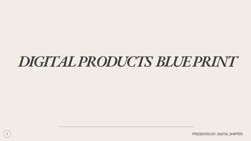 DigitalShipper — Digital products blueprint · screenshot 1 of 1