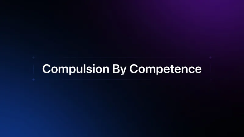 Compulsion — Competence · screenshot 1 of 1