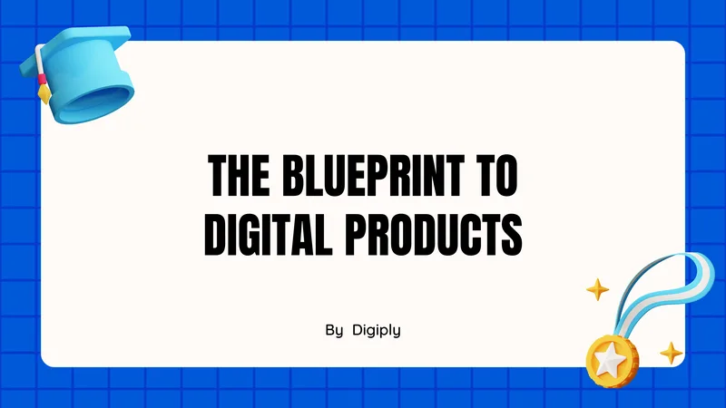 Digiply — BLUEPRINT TO DIGITAL PRODUCTS · screenshot 1 of 3