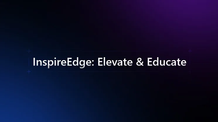 InspireEdge: Elevate & Educate — I made every mistake so you don't have to · screenshot 1 of 1