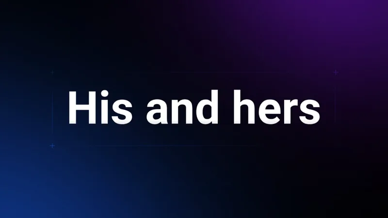 His and hers — Brush · screenshot 1 of 1