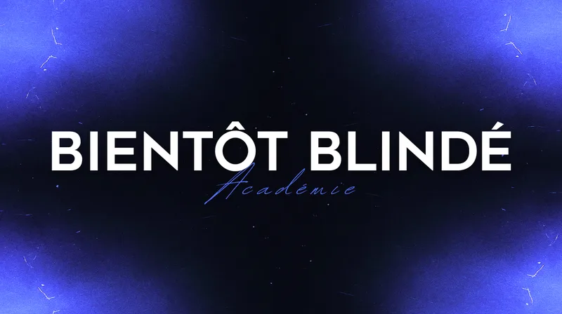 BIENTÔT BLINDÉ ACADÉMIE — BIENTÔT BLINDÉ ACADÉMIE · screenshot 1 of 1