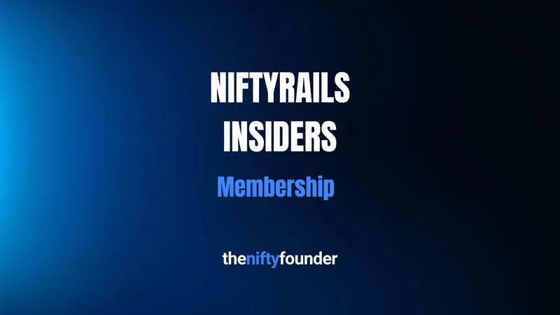 The Nifty Founder — NiftyRails Insiders · screenshot 1 of 1