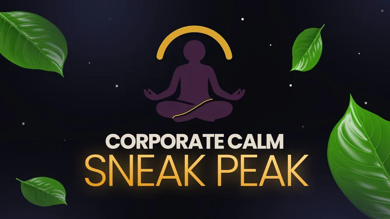 Corporate Calm — Corporate Calm: Sneak Peek · screenshot 5 of 5