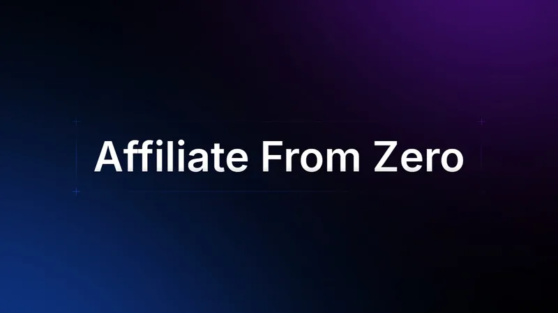 Affiliate From Zero — Affiliate marketing blueprint · screenshot 1 of 2