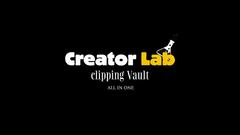 Creator Lab — Clipping Vault 🔐 · screenshot 6 of 6
