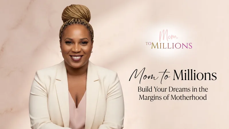 Mom to Millions — Mom To Millions · screenshot 1 of 1
